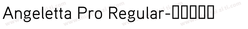 Angeletta Pro Regular字体转换